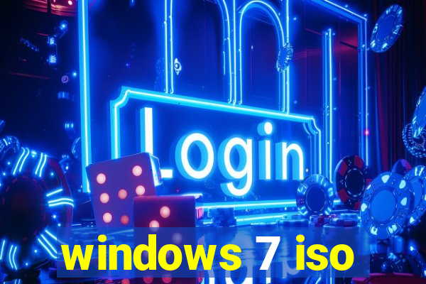 windows 7 iso